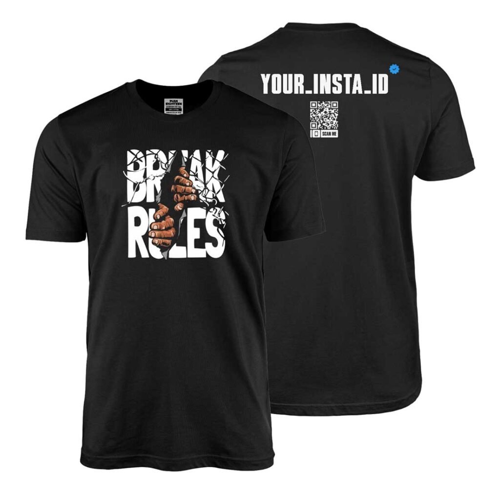 Break The Rules Instagram ID T-shirt - Half Sleeve