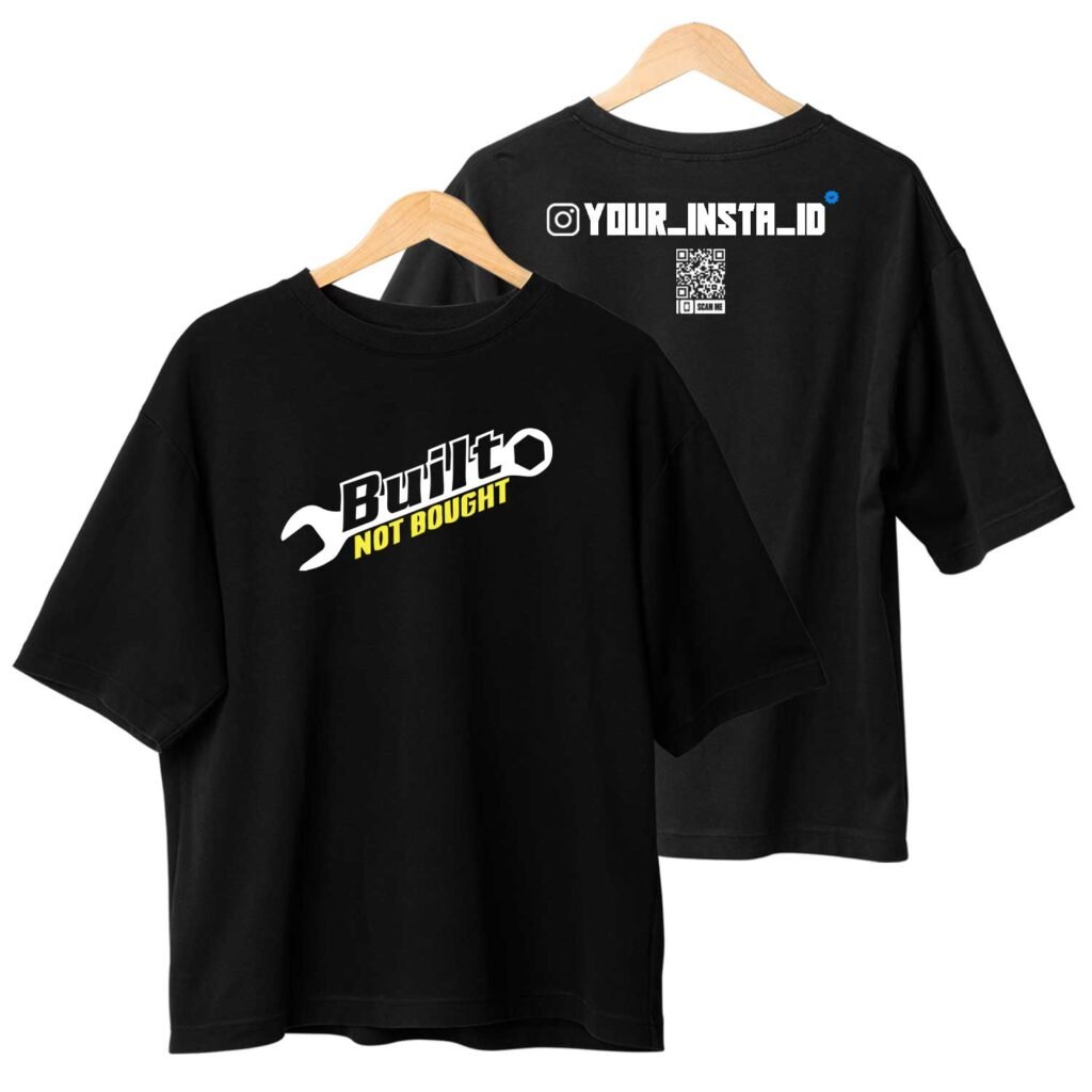 Built not bought t-shirt