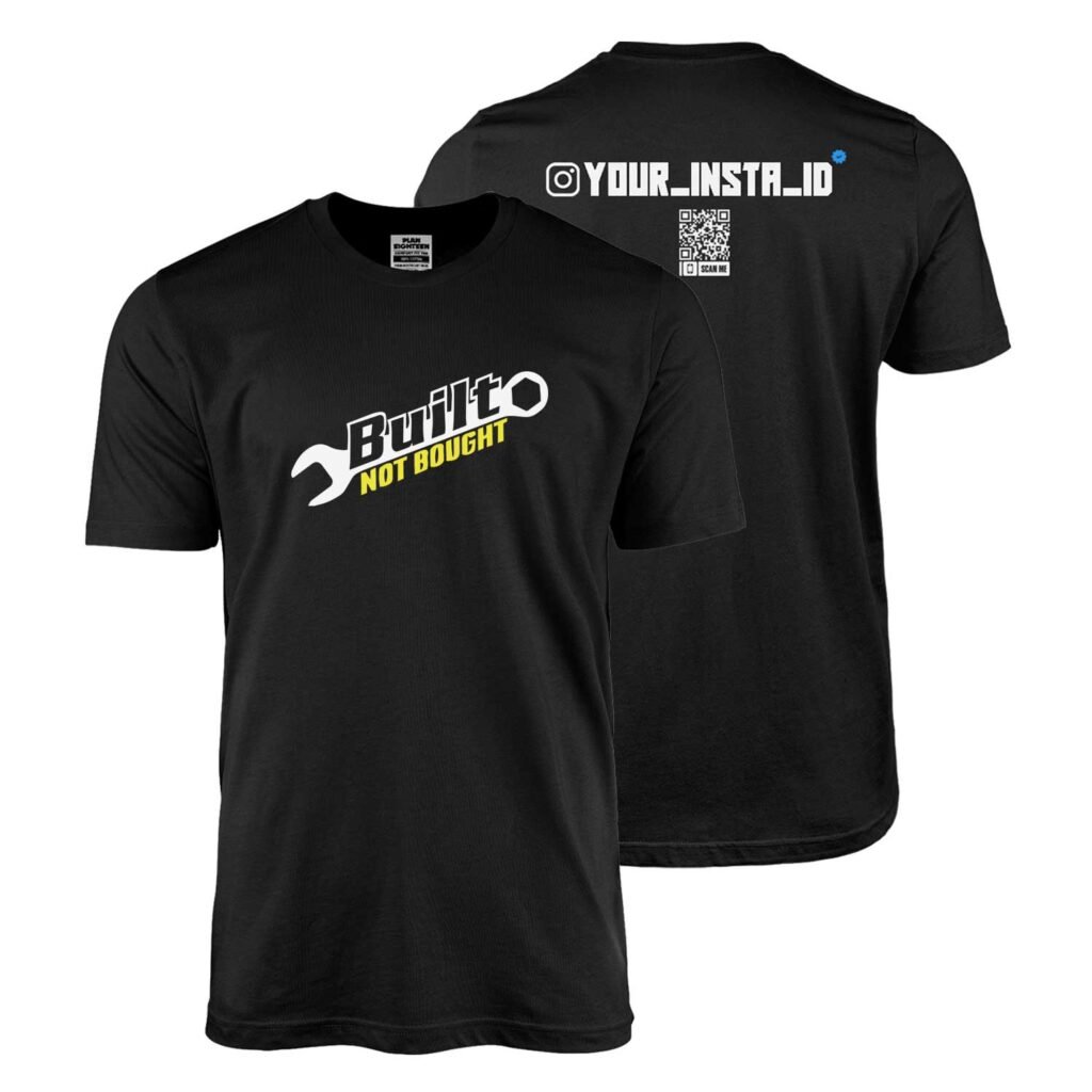 Built not bought t-shirt
